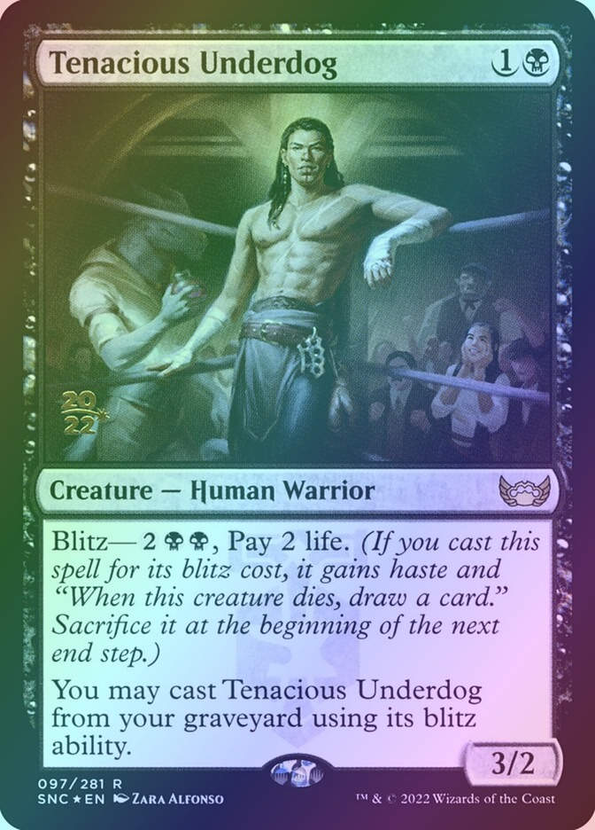Tenacious Underdog (PSNC) (97s) / Foil