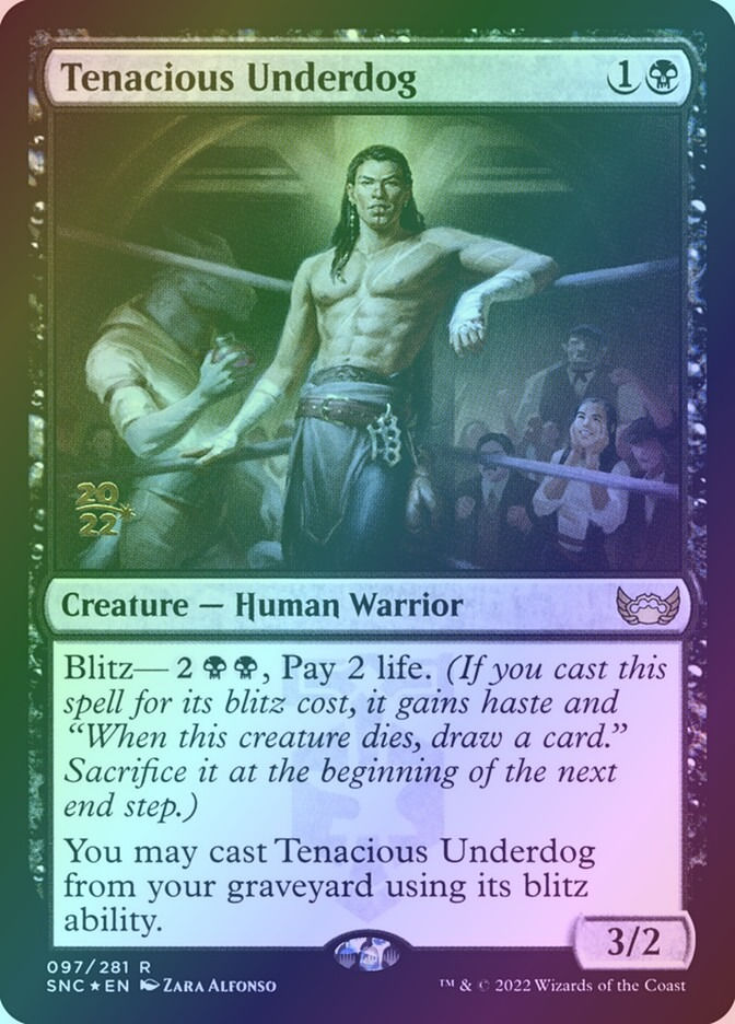 Tenacious Underdog (PSNC) (97s) / Foil