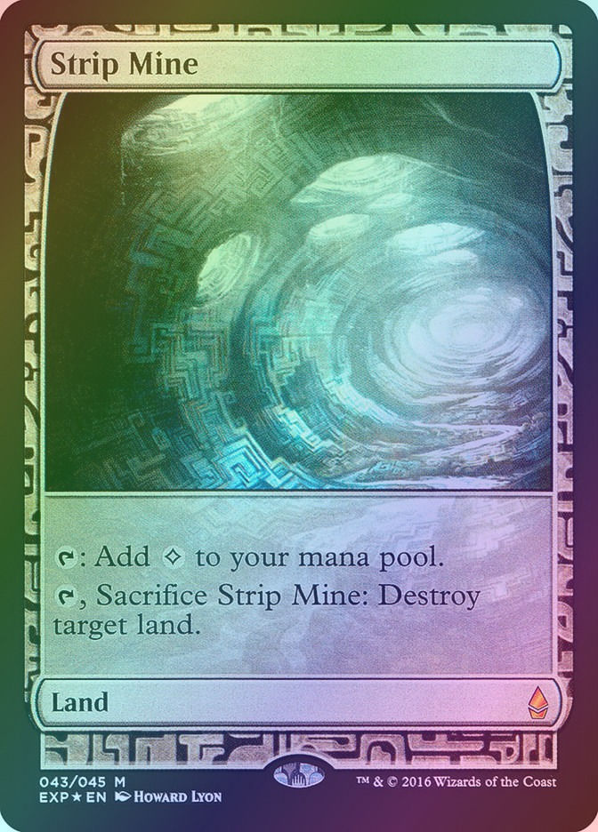 Strip Mine (EXP) (43) / Foil