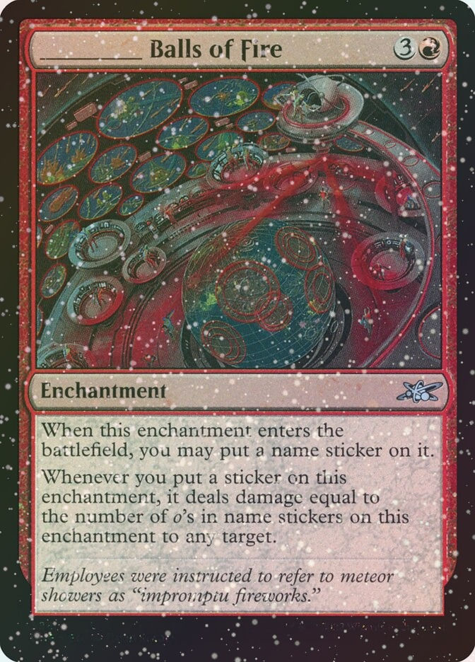 _____ Balls of Fire (UNF) (386) / Galaxy Foil