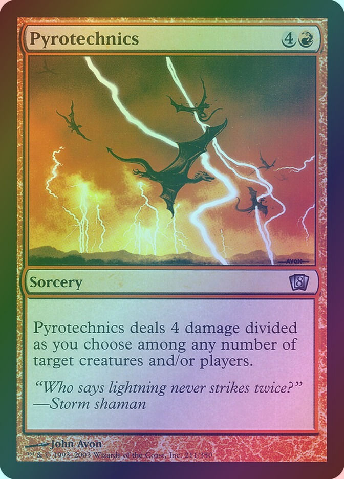 Pyrotechnics (8ED) (211★) / Foil