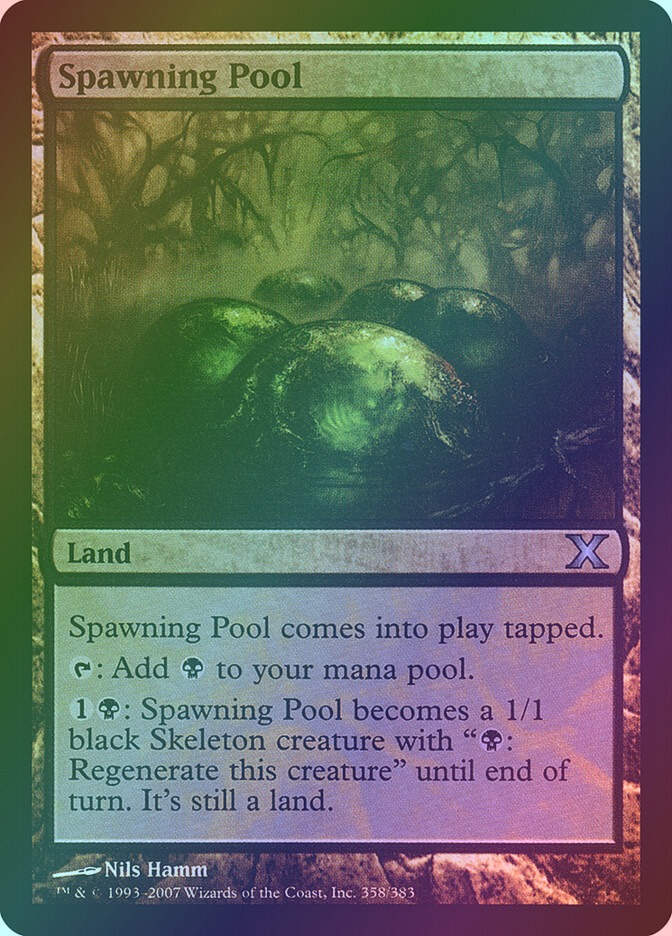Spawning Pool (10E) (358★) / Foil