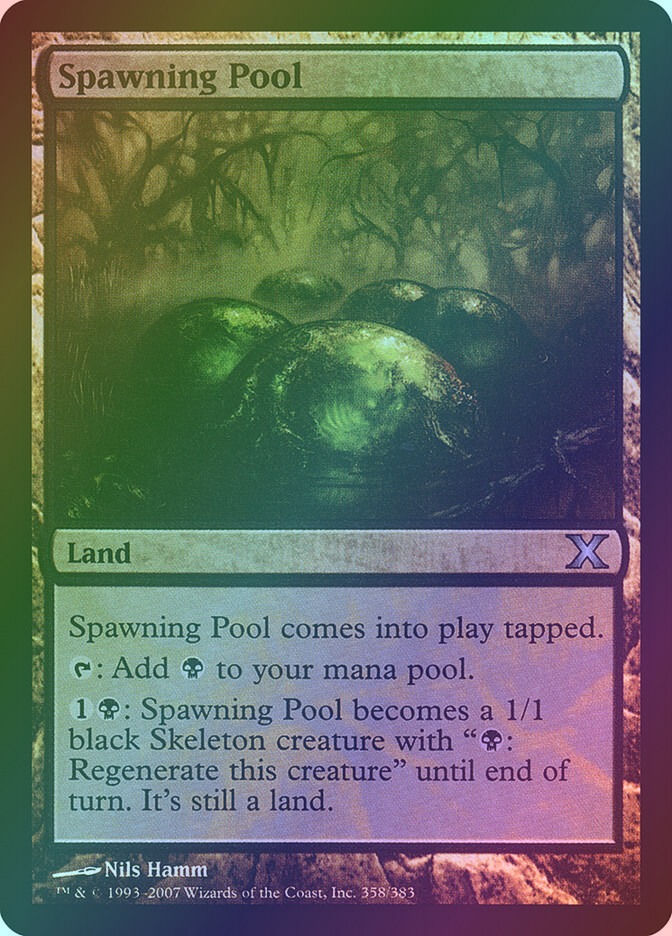 Spawning Pool (10E) (358★) / Foil