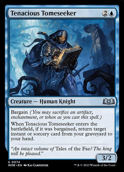 Tenacious Tomeseeker (woe)