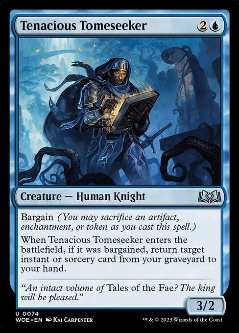 Tenacious Tomeseeker (woe)