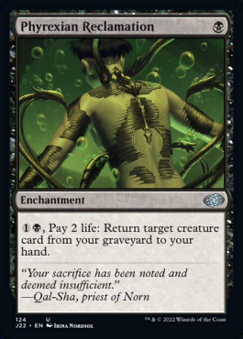 Phyrexian Reclamation (J22))