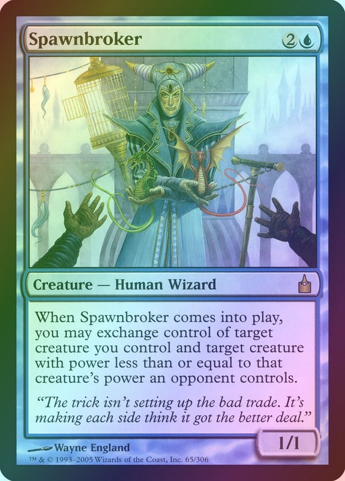 Spawnbroker (RAV) (65) / Foil