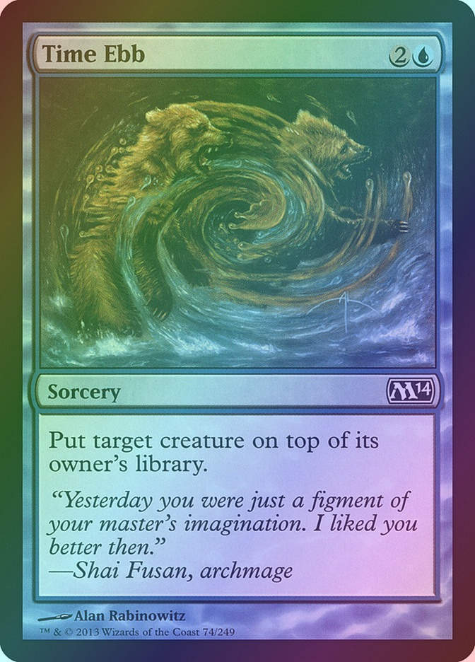 Time Ebb (M14) (74) / Foil