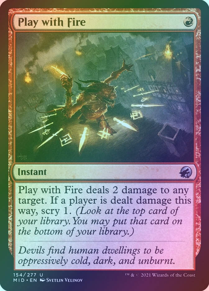 Play with Fire (MID) (154) / Foil