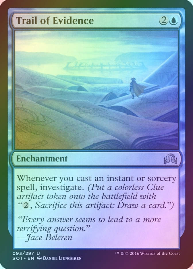 Trail of Evidence (SOI) (93) / Foil