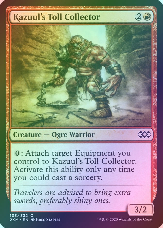 Kazuul's Toll Collector (2XM) (133) / Foil
