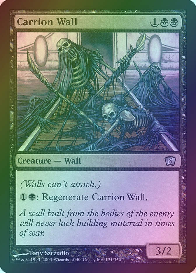 Carrion Wall (8ED) (121★) / Foil