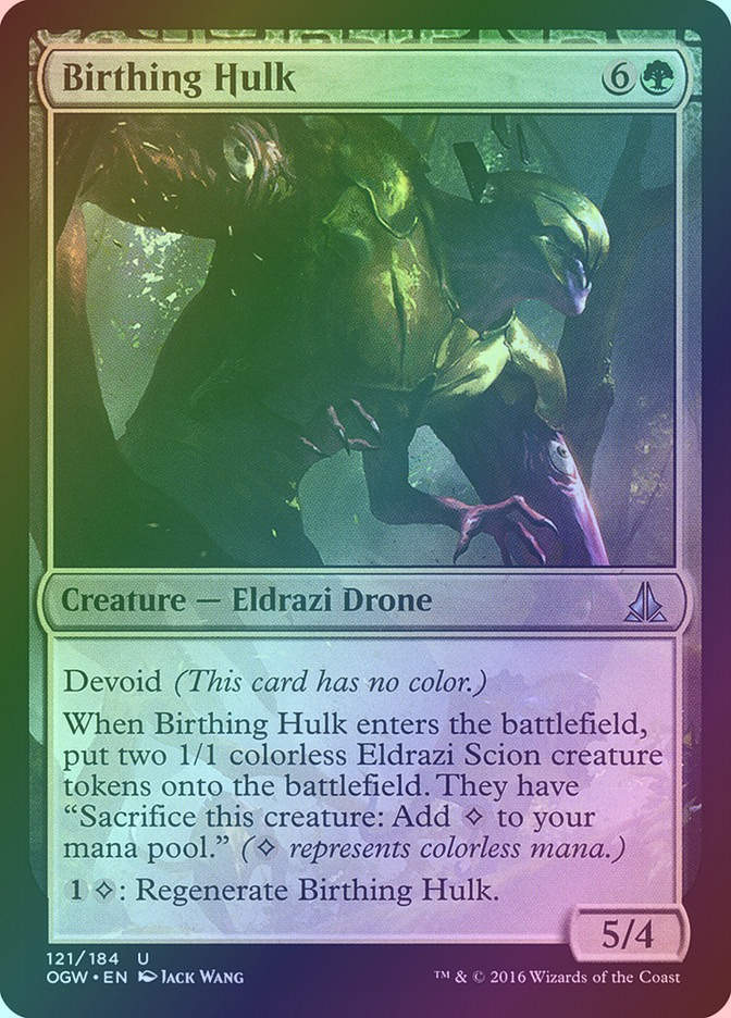 Birthing Hulk (OGW) (121) / Foil