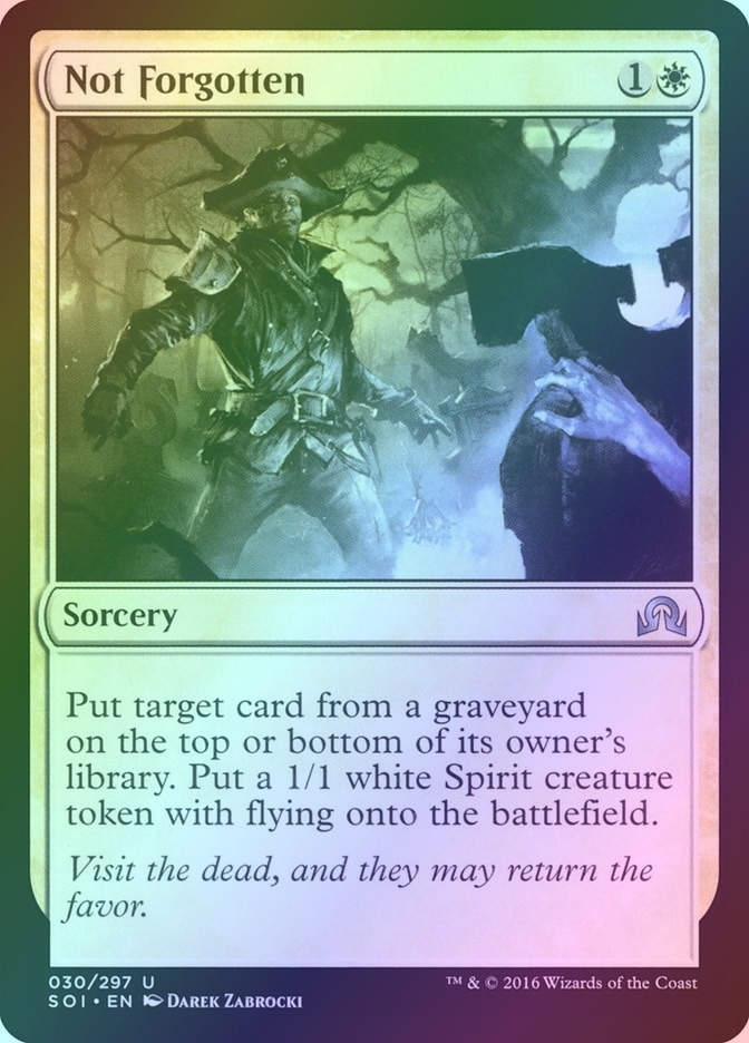 Not Forgotten (SOI) (30) / Foil