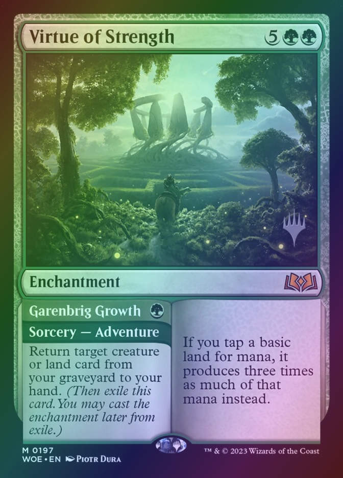 Virtue of Strength // Garenbrig Growth (PWOE) (197p) / Foil