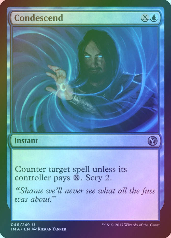 Condescend (IMA) (46) / Foil