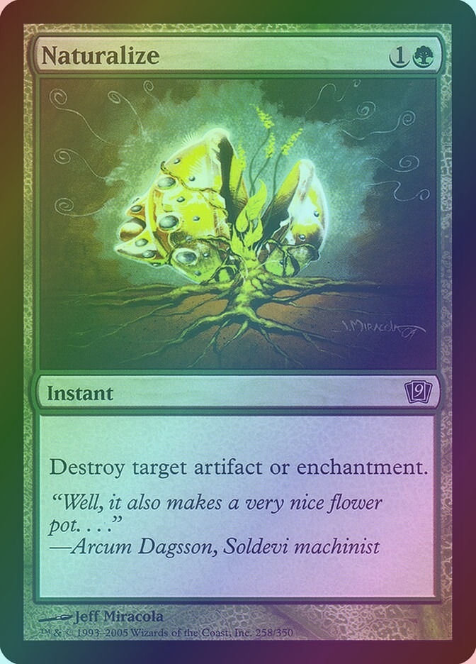 Naturalize (9ED) (258★) / Foil