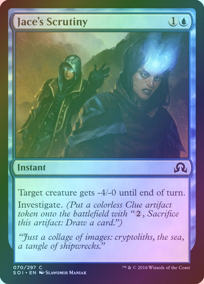 Jace's Scrutiny (SOI) (70) / Foil