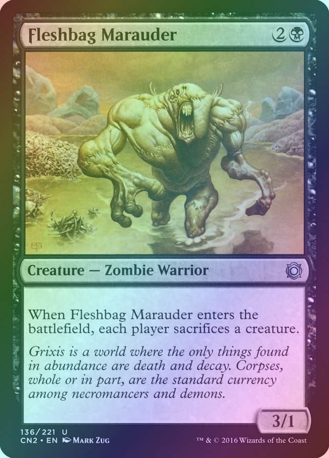 Fleshbag Marauder (CN2) (136) / Foil
