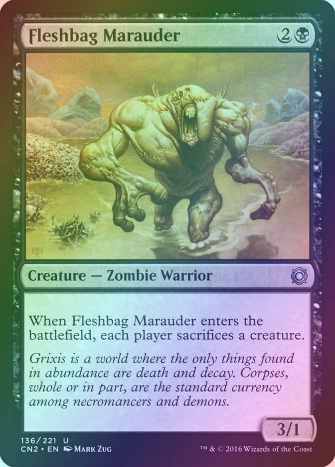 Fleshbag Marauder (CN2) (136) / Foil