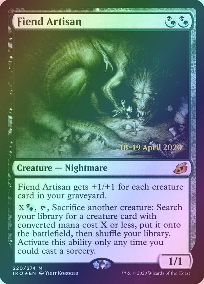 Fiend Artisan (PIKO) (220s) / Foil