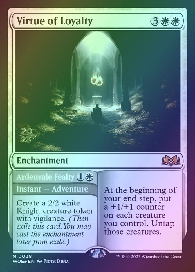 Virtue of Loyalty // Ardenvale Fealty (PWOE) (38s) / Foil