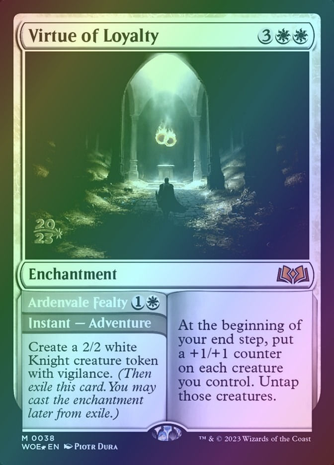 Virtue of Loyalty // Ardenvale Fealty (PWOE) (38s) / Foil
