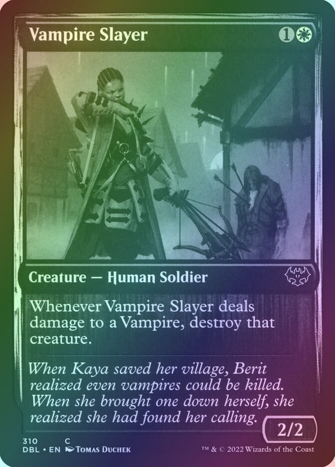 Vampire Slayer (DBL) (310) / Foil