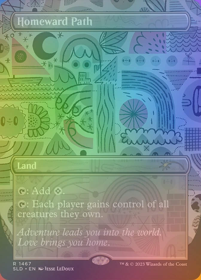 Homeward Path (SLD) (1467★) / Borderless / Rainbow Foil