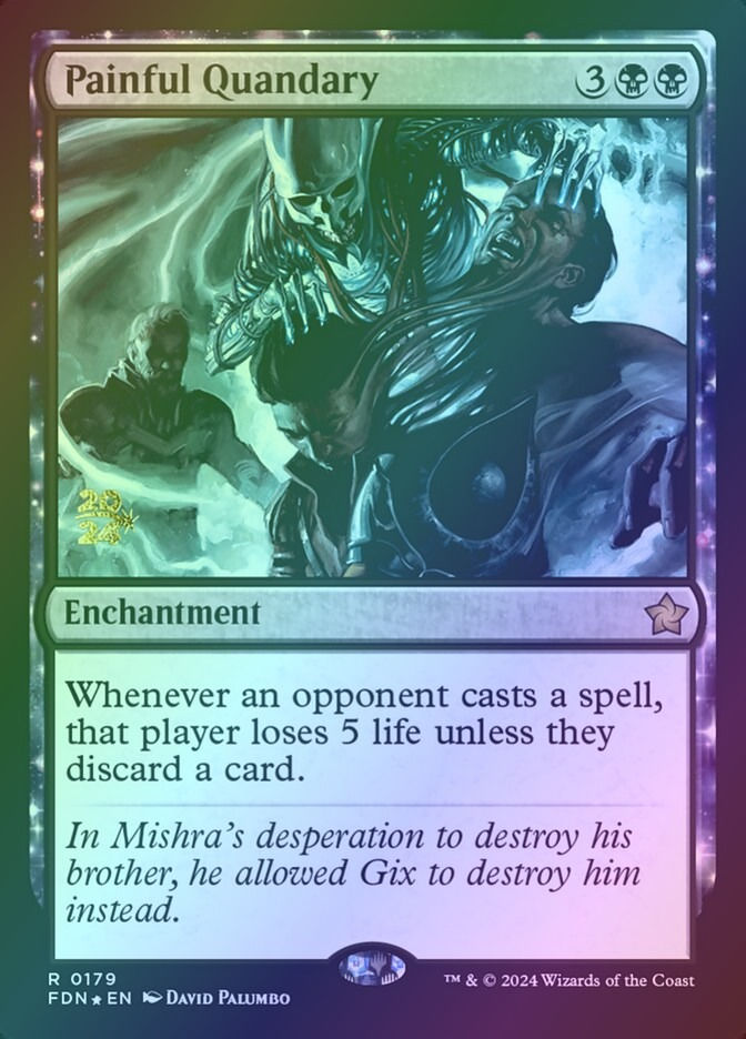 Painful Quandary (PFDN) (179s) / Foil