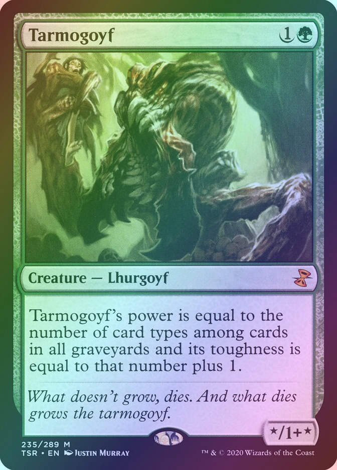 Tarmogoyf (TSR) (235) / Foil