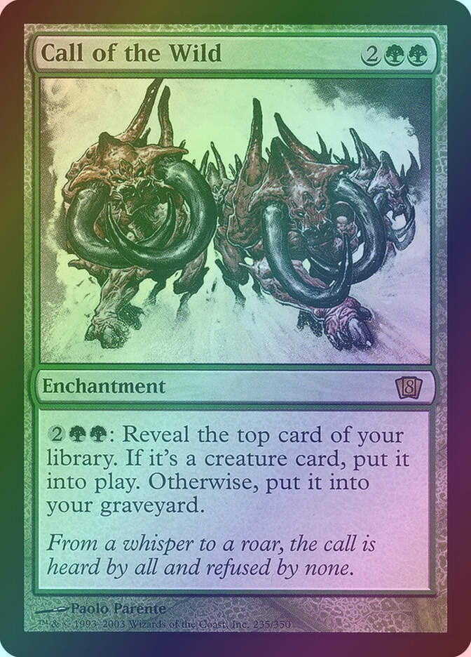 Call of the Wild (8ED) (235★) / Foil