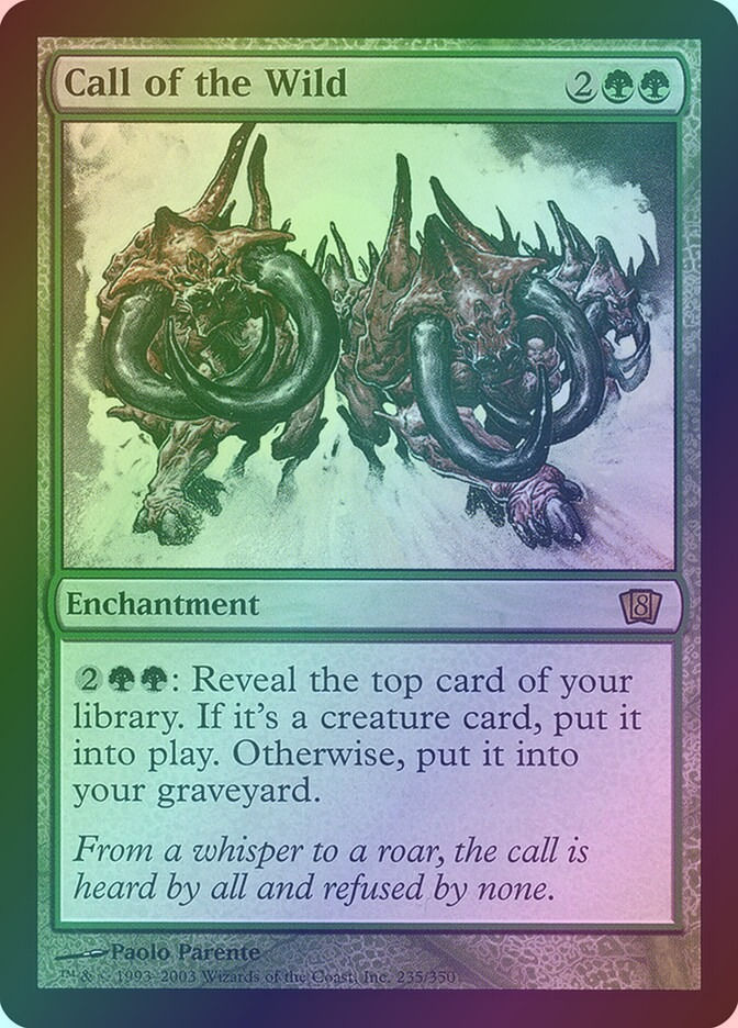 Call of the Wild (8ED) (235★) / Foil