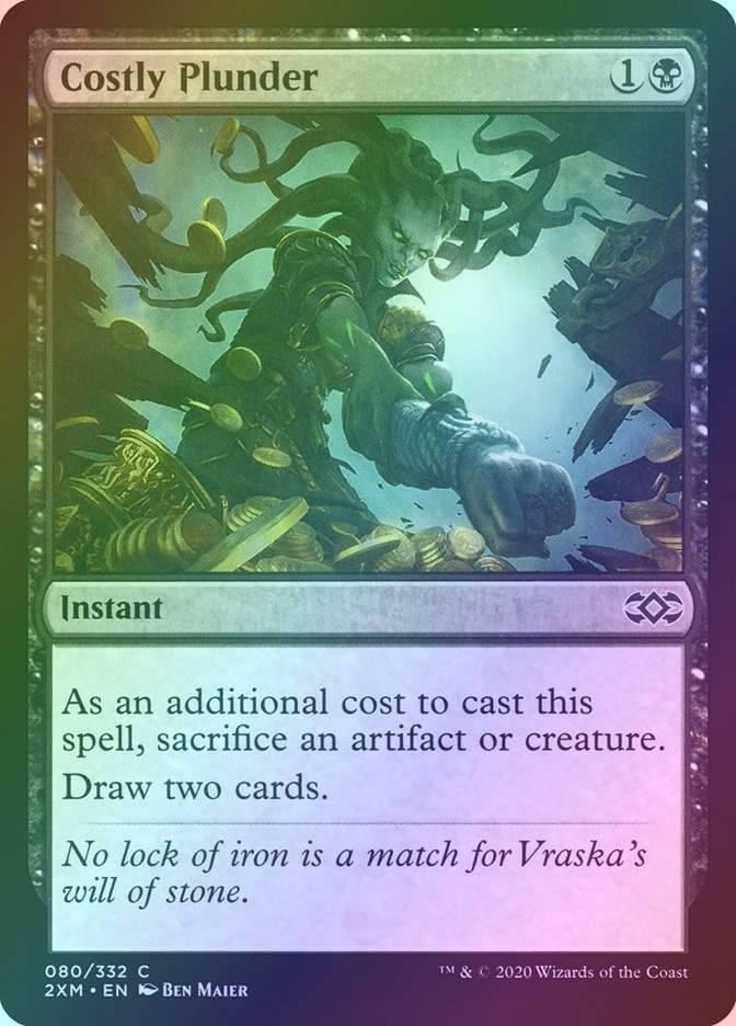 Costly Plunder (2XM) (80) / Foil