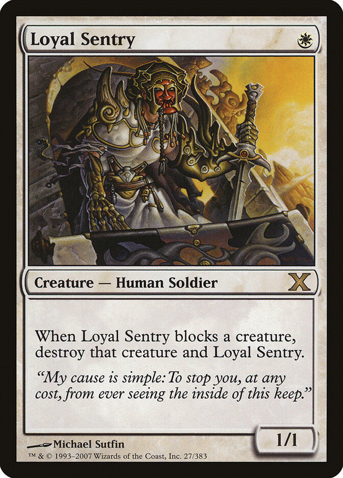Loyal Sentry (10E) (27)