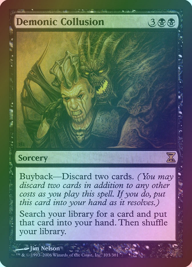 Demonic Collusion (TSP) (103) / Foil