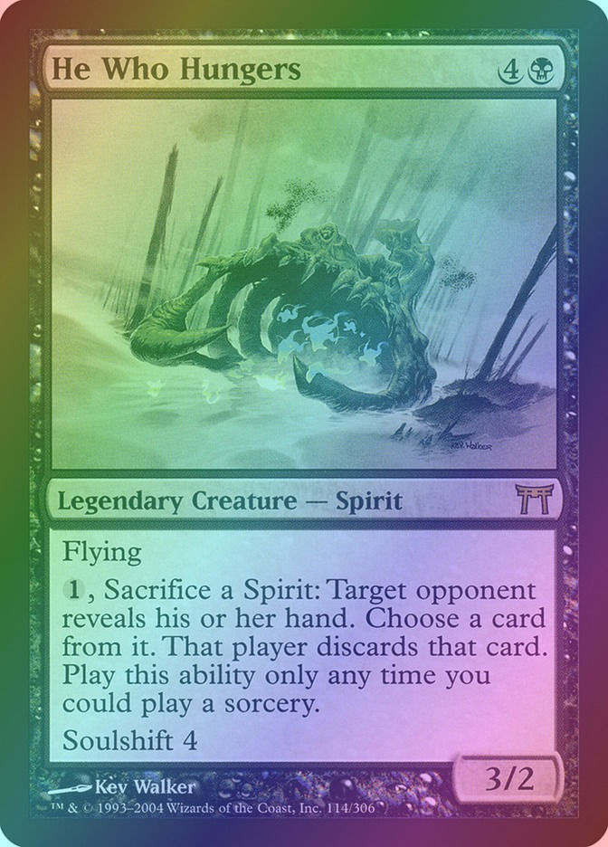 He Who Hungers (CHK) (114) / Foil