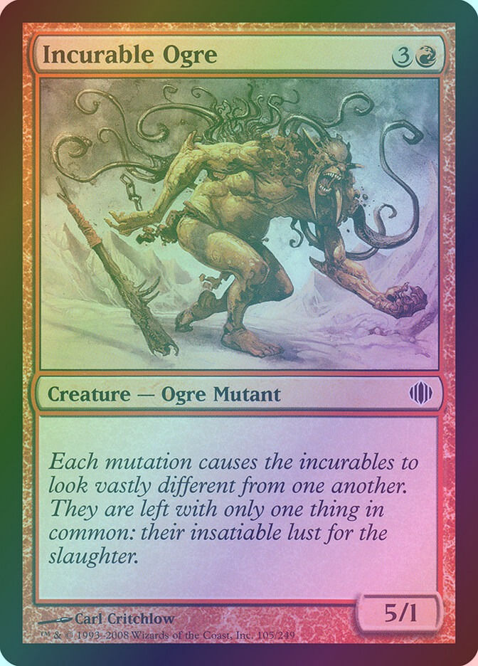 Incurable Ogre (ALA) (105) / Foil