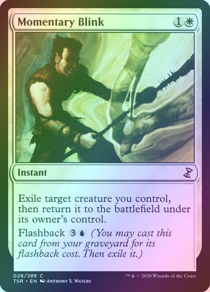 Momentary Blink (TSR) (28) / Foil