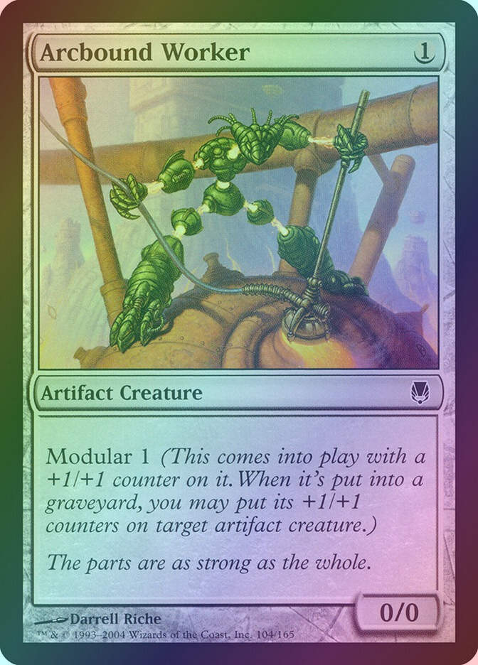 Arcbound Worker (DST) (104) / Foil