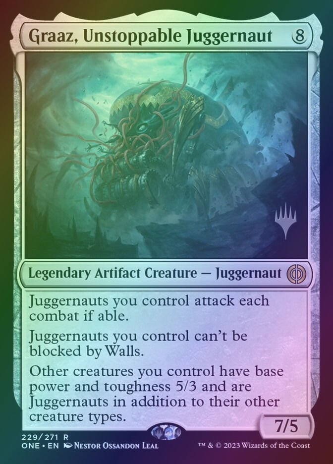 Graaz, Unstoppable Juggernaut (PONE) (229p) / Foil