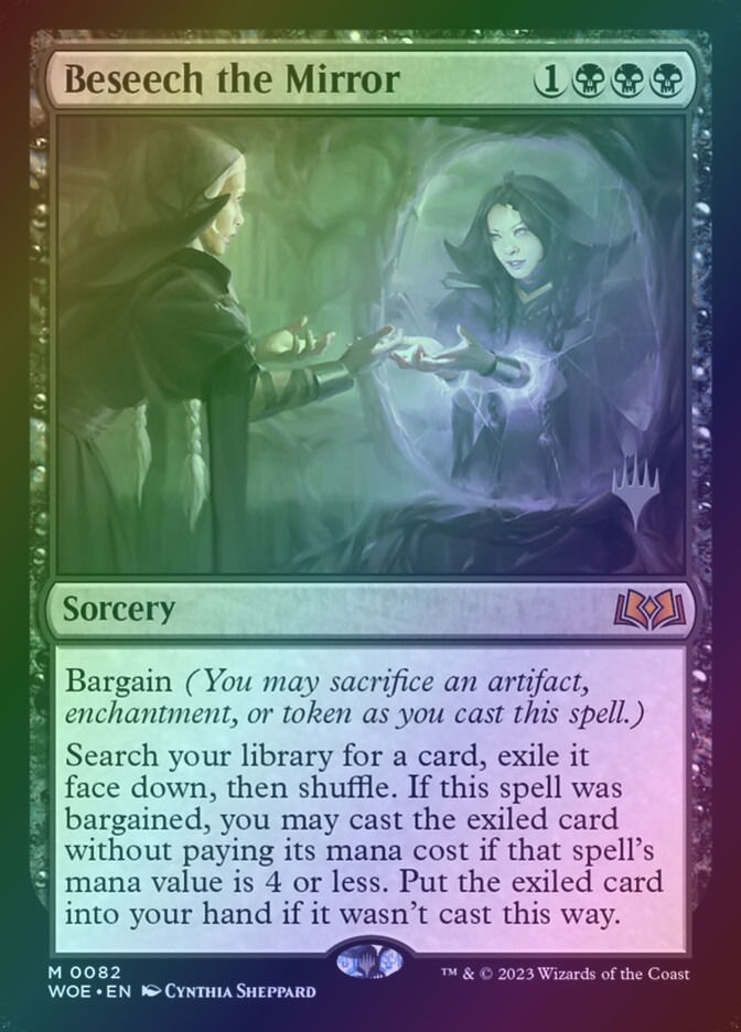 Beseech the Mirror (PWOE) (82p) / Foil
