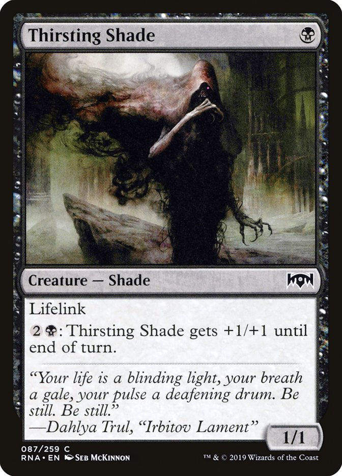 Thirsting Shade (RNA) (87)