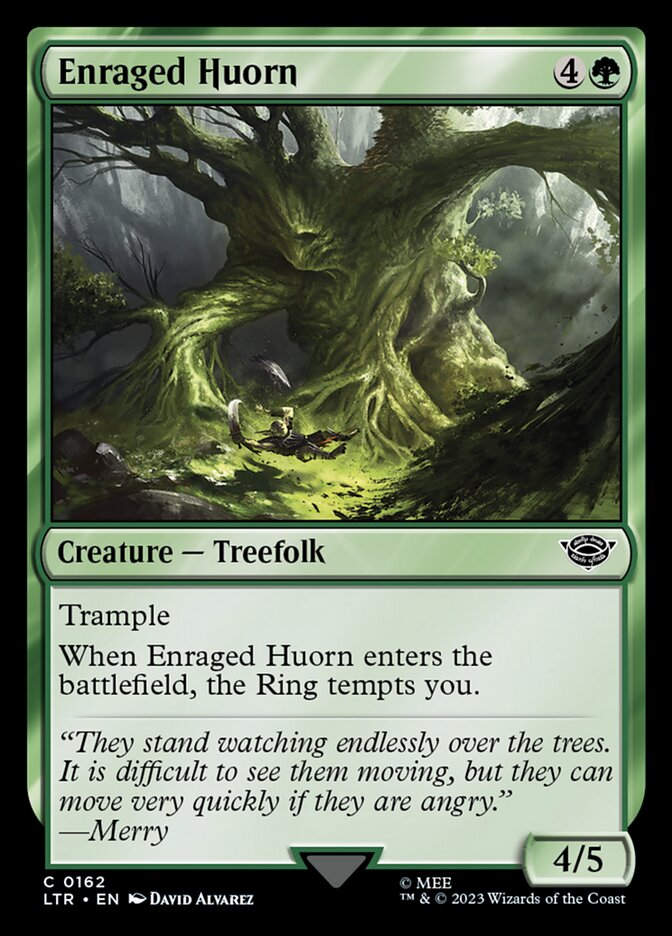 Enraged Huorn (LTR) (162)
