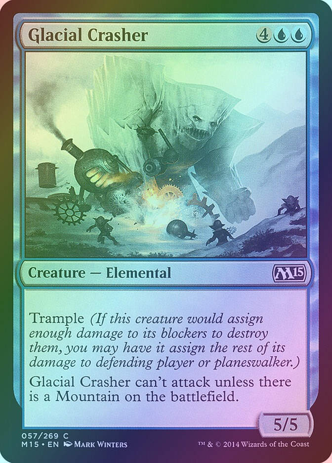 Glacial Crasher (M15) (57) / Foil