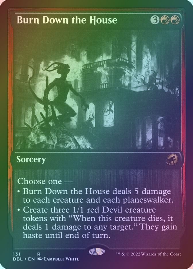 Burn Down the House (DBL) (131) / Foil