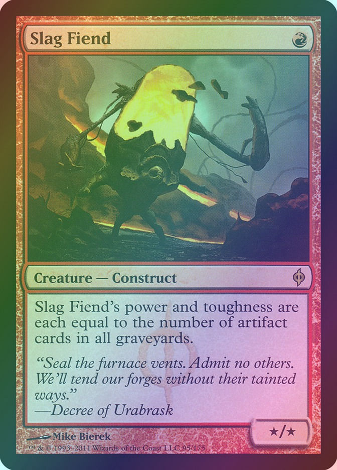 Slag Fiend (NPH) (95) / Foil