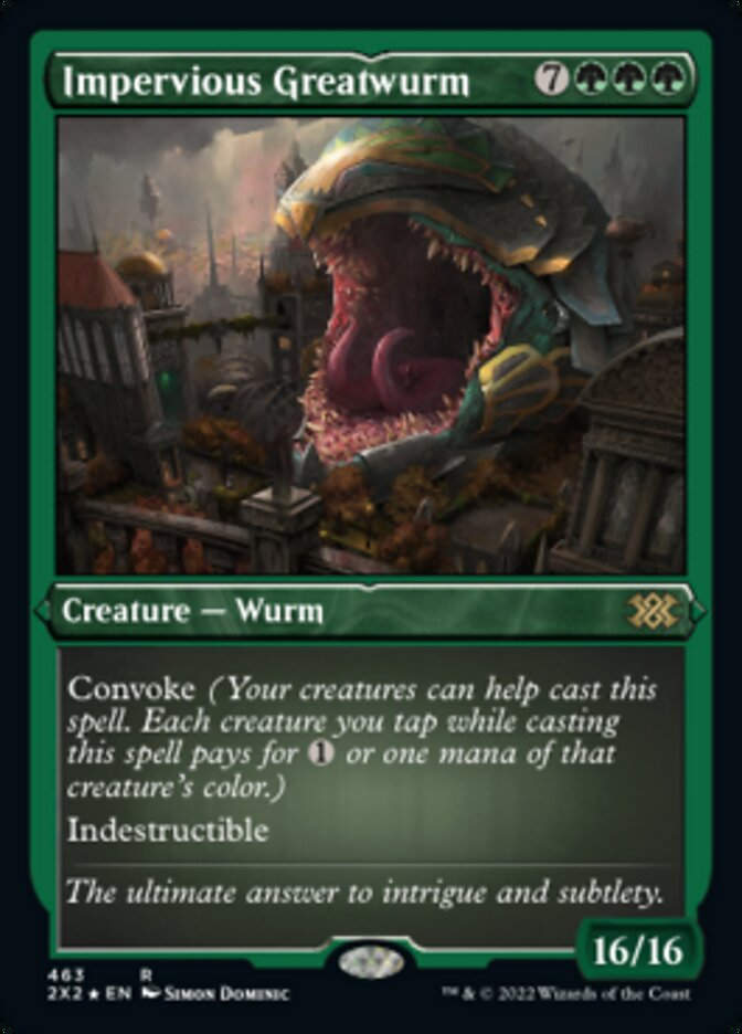 Impervious Greatwurm (2X2) / Etched Foil