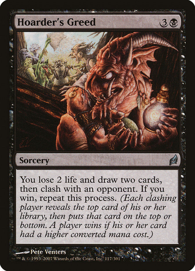 Hoarder's Greed (LRW) (117)