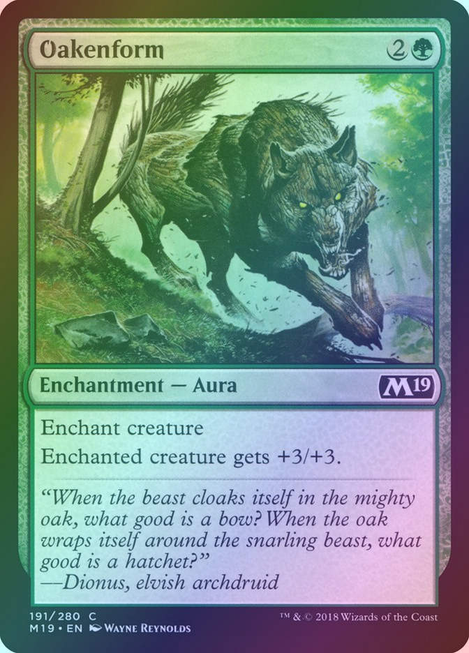 Oakenform (M19) (191) / Foil